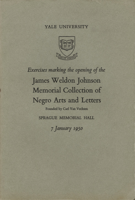 Beinecke Library, Yale University. Exercises marking the opening of the James Weldon Johnson Memorial Collection of Negro Arts and Letters: founded by Carl Van Vechten, Sprague Memorial Hall.