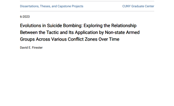 Evolutions in Suicide Bombing: Exploring the Relationship between the Tactic and Its Application by Non-State Armed Groups Across Various Conflict Zones Over Time