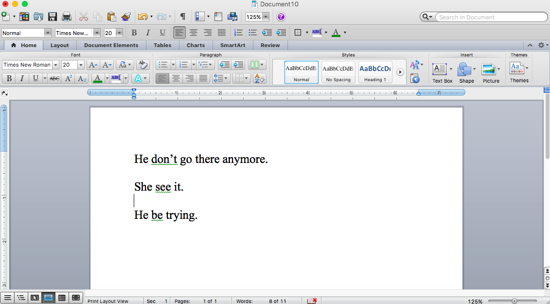 A screen shot of my Microsoft Word word processor with sentences that say "He don't go there anymore," and "She see it," and "He be trying," and which underlines pieces of the sentences with a green squiggly line, indicating that these are errors.