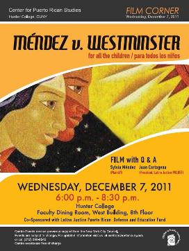 12.7.11- Film Screening: Méndez v. Westminster: For All the Children / Para Todo los Niños