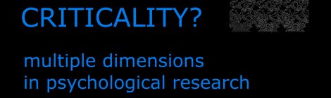 What Is Criticality? 3/3/2021 Critical Colloquium